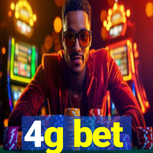 4g bet